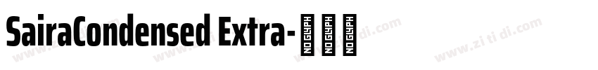 SairaCondensed Extra字体转换